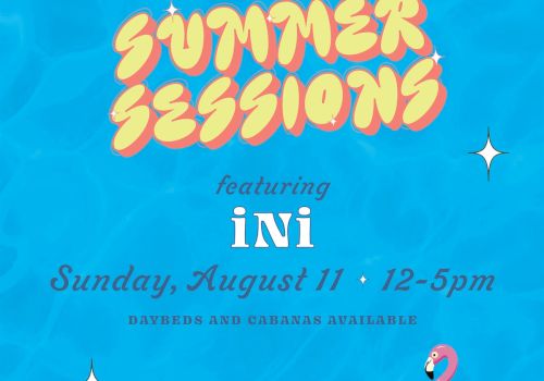 A promotional image for Summer Sessions at Flamingo Resort Spa, featuring iNi on Sunday, August 11, 12-5pm, presented by Wild Bird, Santa Rosa, CA.